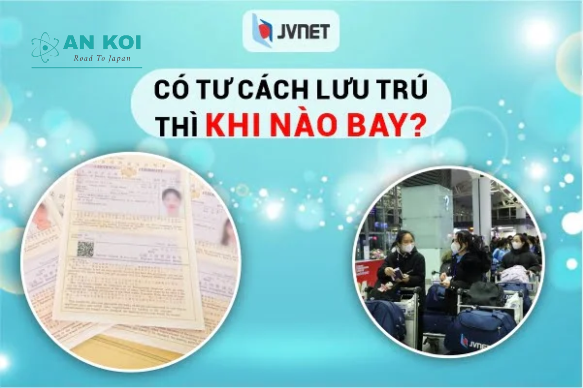 Có tư cách lưu trú thì khi nào bay? Tìm hiểu thời hạn COE, thời điểm xuất cảnh phù hợp, xin tư cách lưu trú tại Nhật Bản mất bao lâu và hồ sơ cần gì.