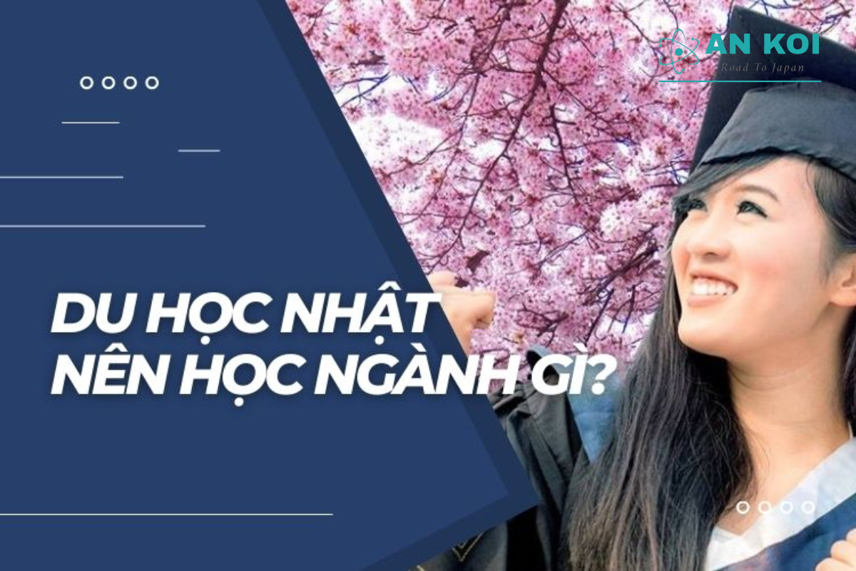 Khám phá "Du học Nhật nên học ngành gì?" và các ngành nghề hot nhất hiện nay. Những ngành dễ xin việc giúp bạn dễ dàng thành công tại Nhật Bản. Tìm hiểu ngay!