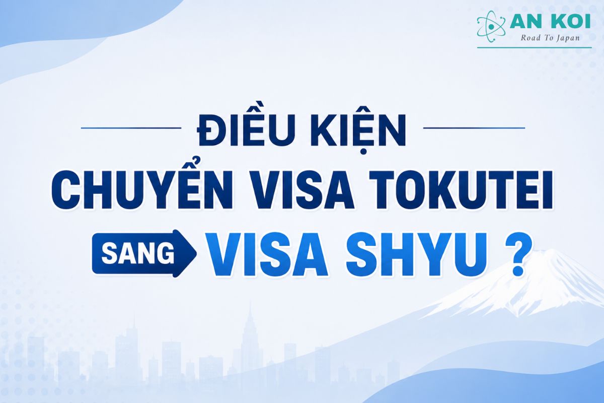 Conditions for converting a Tokutei visa to a Shyu visa