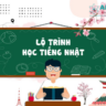 Học tiếng Nhật N5 mất bao lâu? Lộ trình chuẩn 2-3 tháng